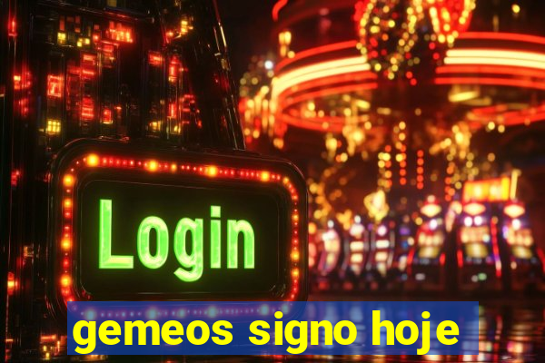 gemeos signo hoje